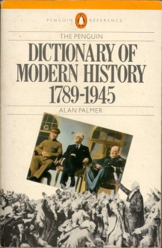 Dictionary of Modern History, 1789-1945