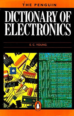 Penguin Dictionary of Electronics