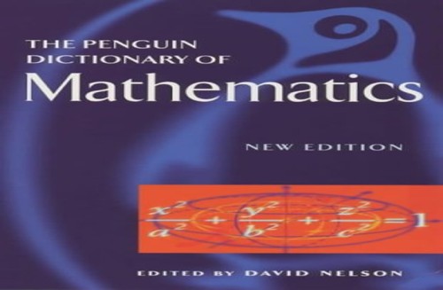 The Penguin Dictionary of Mathematics