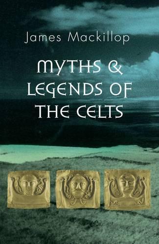 Myths and Legends of the Celts