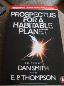 Prospectus for a Habitable Planet 
