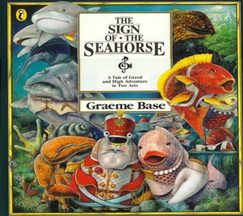 The Sign of the Seahorse: a Tale of Greed & High Adventure in Two Acts