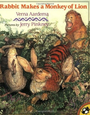 Aardema & Pinkney : Rabbit Makes A Monkey of Lion
