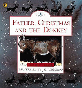Father Christmas and the Donkey 