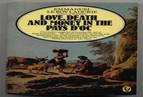 Love, Death and Money in the Pays d'Oc