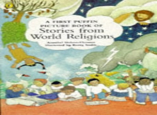 A First Puffin Picture Book of Stories from World Religions