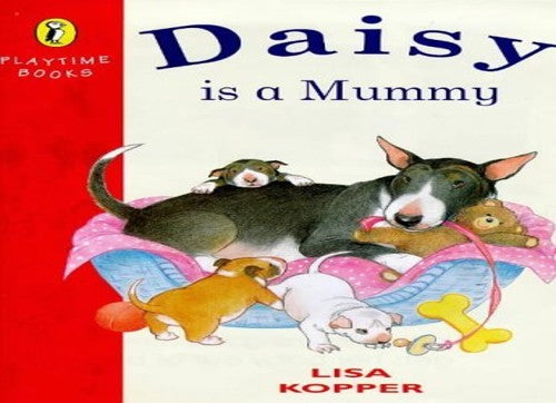 Daisy is a Mummy