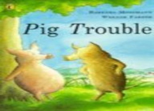 Pig Trouble