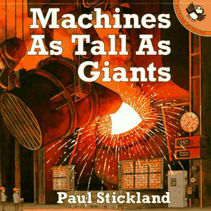 Machines as Tall as Giants 