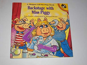 Backstage with Miss Piggy Fla