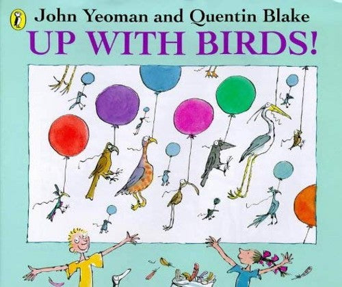 Up with Birds!