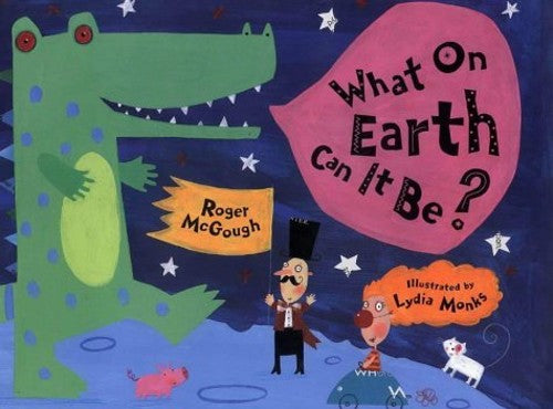 What On Earth Can It Be?