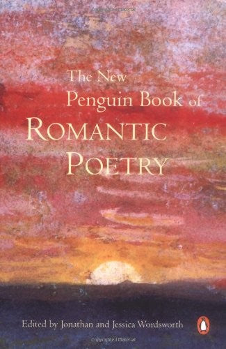 The New Penguin Book of Romantic Poetry