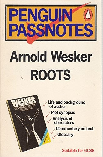 Arnold Wesker's "Roots"