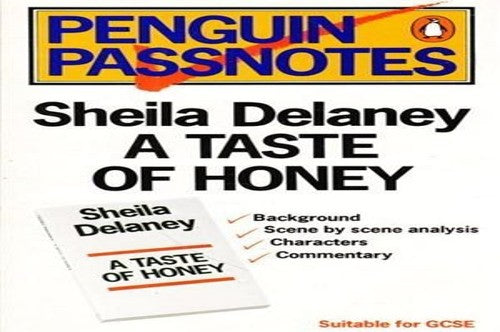Shelagh Delaney's "Taste of Honey"