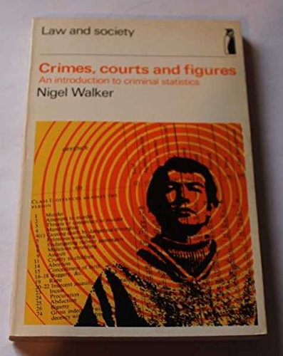 Crimes, Courts and Figures