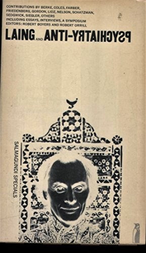Laing and anti-psychiatry; (Salmagundi specials)