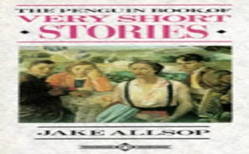The Penguin Book of Very Short Stories