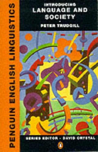 Introducing Language and Society