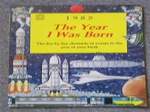 The Year I Was Born