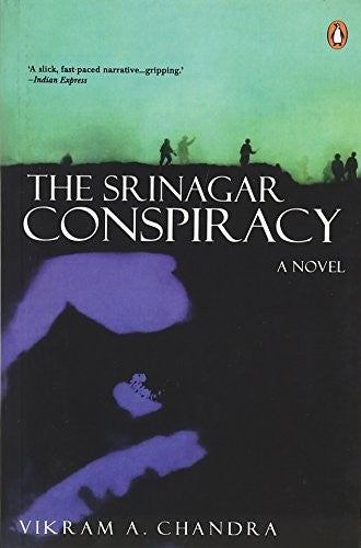 Srinagar Conspiracy; The