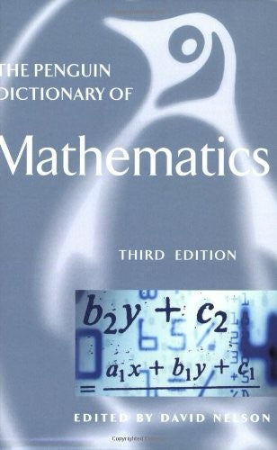 The Penguin Dictionary of Mathematics