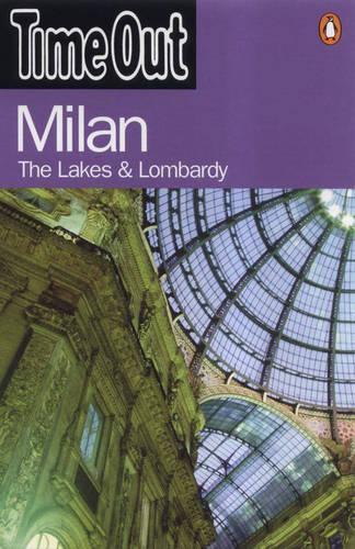 "Time Out" Guide to Milan,the Lakes & Lombardy