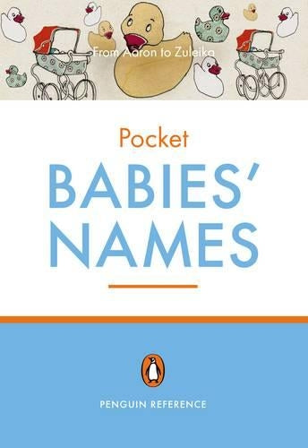 The Penguin Pocket Dictionary of Babies' Names