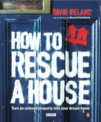 How to Rescue a House
