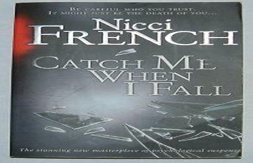 Catch Me When I Fall