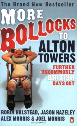 More Bollocks to Alton Towers