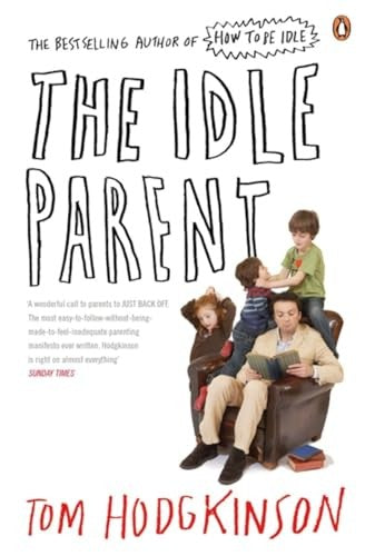 The Idle Parent