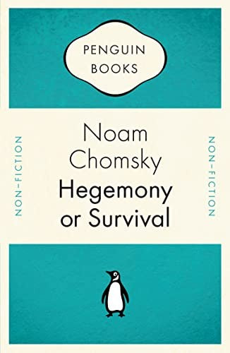 Hegemony or Survival