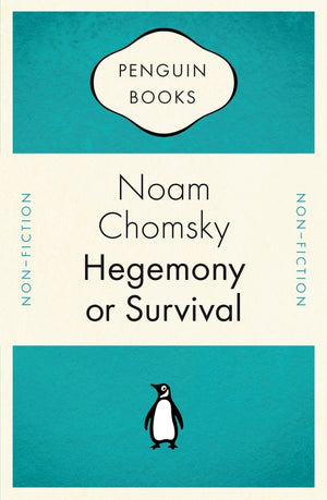 Hegemony or Survival