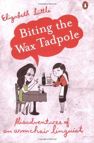 Biting the Wax Tadpole