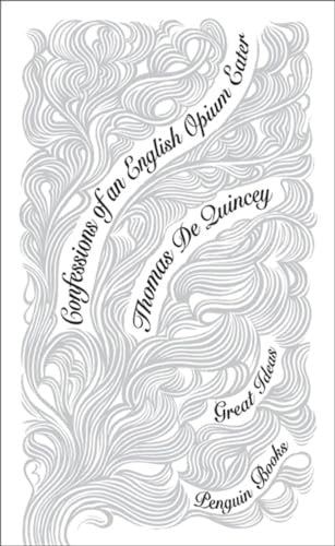 Confessions of an English Opium Eater
