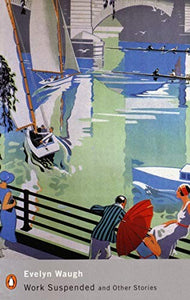 Work Suspended and Other Stories 