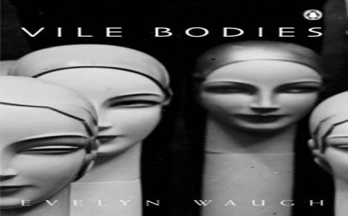 Vile Bodies
