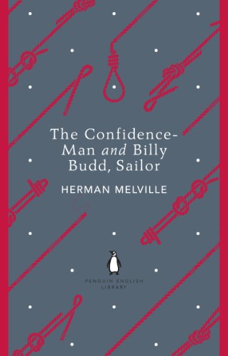 The Confidence-Man and Billy Budd, Sailor