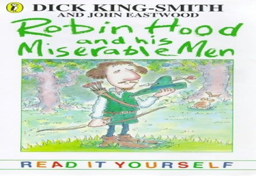 Robin Hood And His Miserable Men