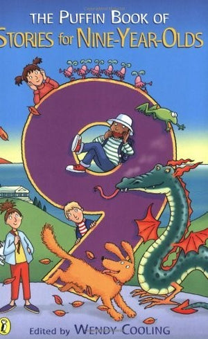 The Puffin Book of Stories for Nine-Year-Olds