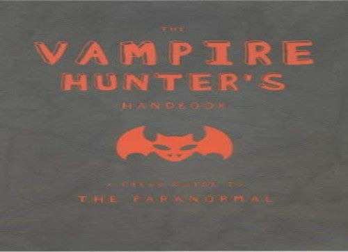 The Vampire Hunter's Handbook