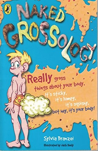 Naked Grossology