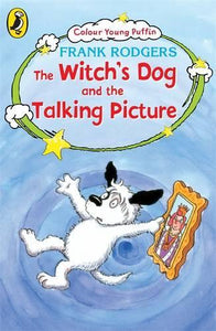 The Witch's Dog and the Talking Picture 