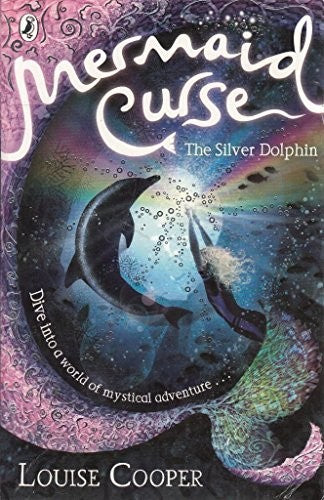 Mermaid Curse: The Silver Dolphin