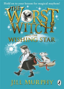 The Worst Witch and The Wishing Star 