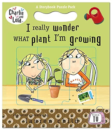 Charlie and Lola: I Really Wonder What Plant I'm Growing