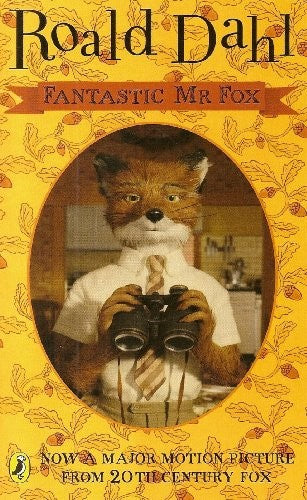 Fantastic Mr. Fox : By Dahl Roald