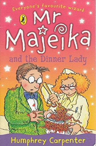 Mr Majeika and the Dinner Lady