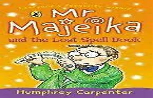Mr Majeika and the Lost Spell Book